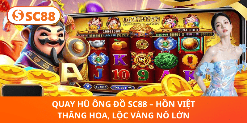 Quay Hũ Ông Đồ SC88 – Thư Pháp Nở Hoa, Lộc Vàng Bùng Nổ